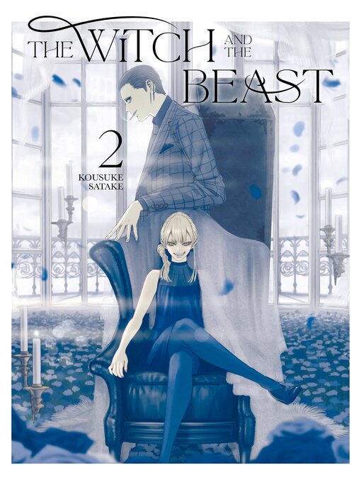 Title details for The Witch and the Beast, Volume 2 by Kousuke Satake - Wait list